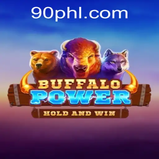 BuffaloPower: Unleashing Excitement with PH90.COM
